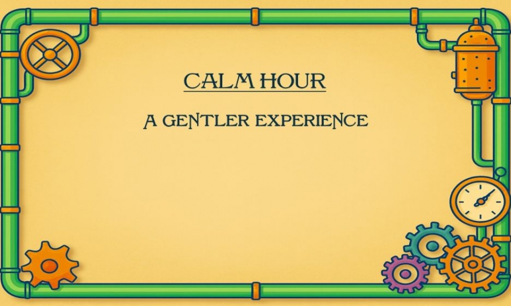 Join us for a calmer experience 